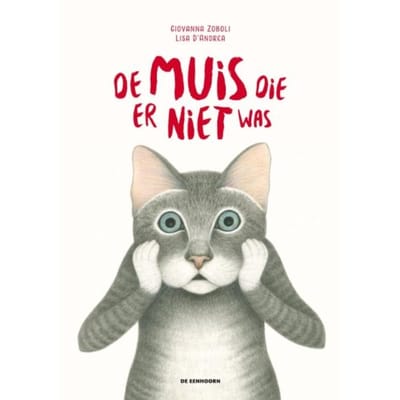 De Muis Die Er Niet Was - Giovanna Zoboli