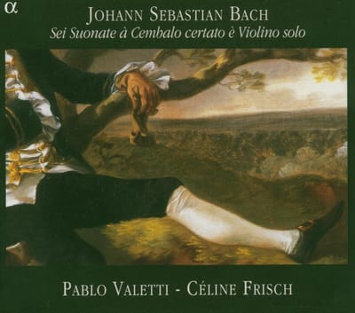 Pablo Valetti & Céline Frisch - J.S. Bach: Sei Suonate À Cembalo Certato È Violino Solo (2 CD)