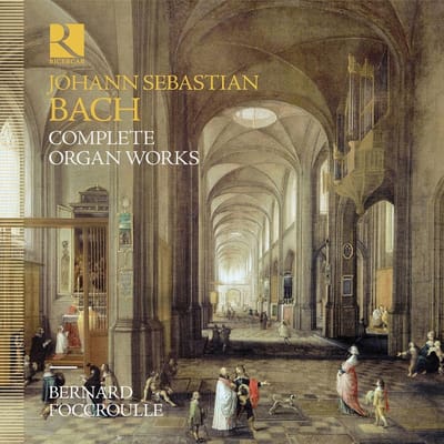 Bernard Foccroulle - J.S. Bach: Complete Organ Works (16 CD)