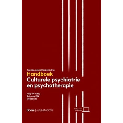 Handboek Culturele Psychiatrie En Psychotherapie - Joop de Jong
