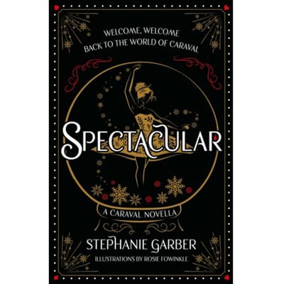 Spectacular by Stephanie Garber Hardcover Boek 9781399721523