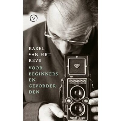 Karel Van Het Reve Voor Beginners En Gevorderden - Karel van het Reve