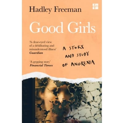 Good Girls - Hadley Freeman