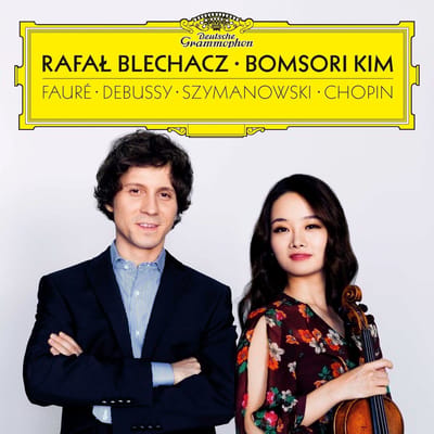 Rafal Blechacz, Bomsori Kim - Fauré, Debussy, Szymanowski, Chopin (CD)