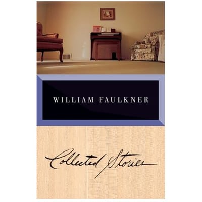 Faulkner: Collected Stories - Vintage International - William Faulkner