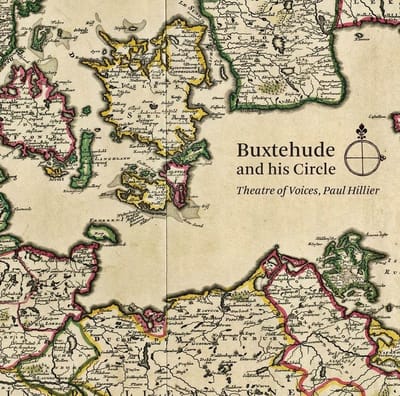Paul Hillier & Theatre Of Voices - Buxtehude And His Circle (SACD)