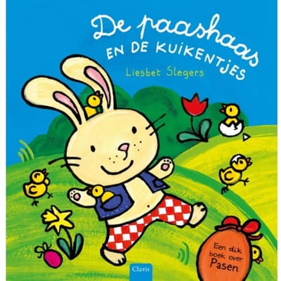 De Paashaas En De Kuikentjes - Liesbet Slegers