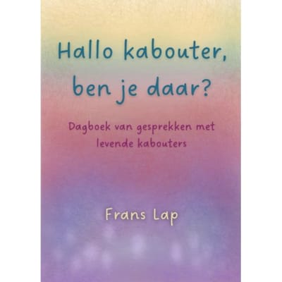 Hallo Kabouter, Ben Je Daar? - Frans Lap