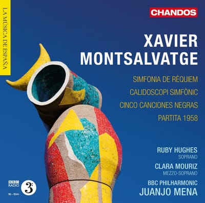 Ruby Hughes, Clara Mouriz, BBC Philharmonic Orchestra, Juanjo Mena - Montsalvatge: Orchestral Works (Simfonia de Rèquien | Calidoscopi Simfònic | Cinco Canciones Negras | Partita 1958) (CD)