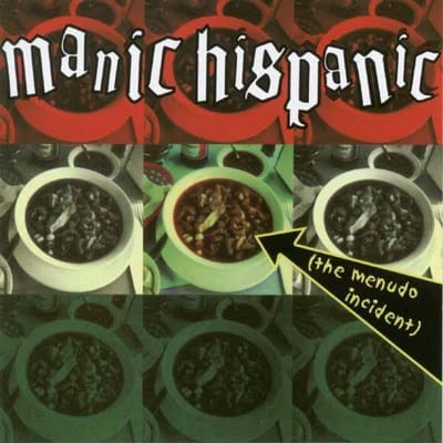 Manic Hispanic - The Menudo Incident (CD)