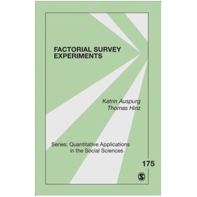 Factorial Survey Experiments - Auspurg, Katrin