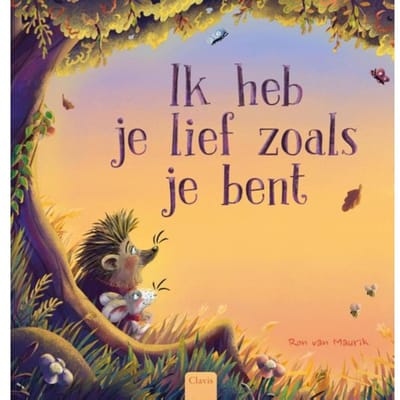 Ik Heb Je Lief Zoals Je Bent - Egel En Muis - Ron van Maurik