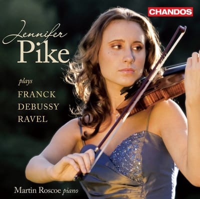 Jennifer Pike & Martin Roscoe - Jennifer Pike Plays Franck Debussy Ravel (CD)