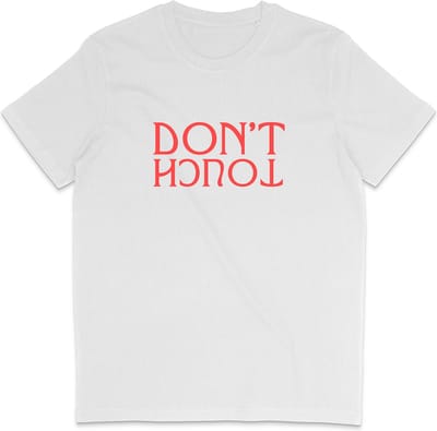T Shirt Heren Dames - Grappige Tekst: Don't Touch - Wit - XS