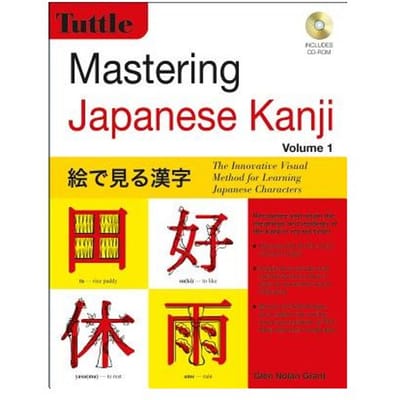 Mastering Japanese Kanji - Glen Nolan Grant