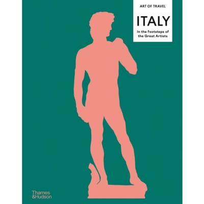 Art Of Travel: Italy - The Art Of Travel - Nick Trend