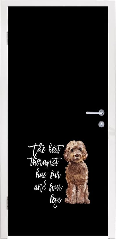 Deursticker The best therapist has fur and four legs - Spreuken - Quotes - Honden - 95x235 cm - Deurposter