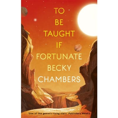 To Be Taught If Fortunate door Becky Chambers Paperback Boek 9781473697188