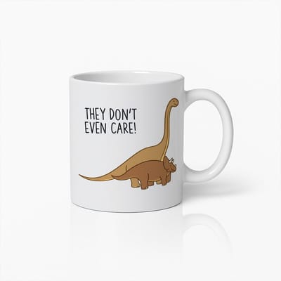 Grappige Dinosauriërs "Ze Geven Er Niet Om!" Mok 330ml – Humoristische Cartoon Koffiebeker, Perfect Cadeau voor Dino Fans