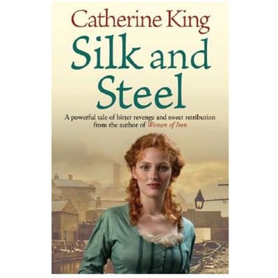 Silk And Steel - Catherine King