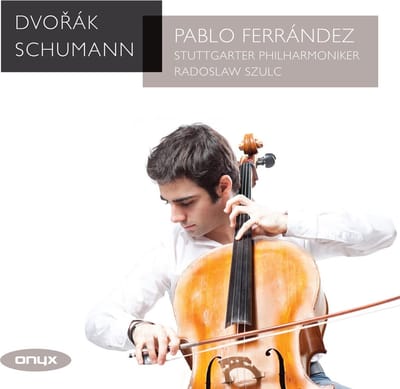 Pablo Ferrández, Stuttgarter Philharmoniker, Radoslaw Szulc - Dvořák & Schumann: Cello Concertos (CD)