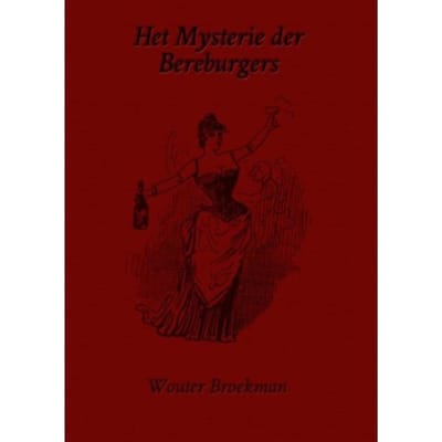 Het Mysterie Der Bereburgers - Wouter Broekman