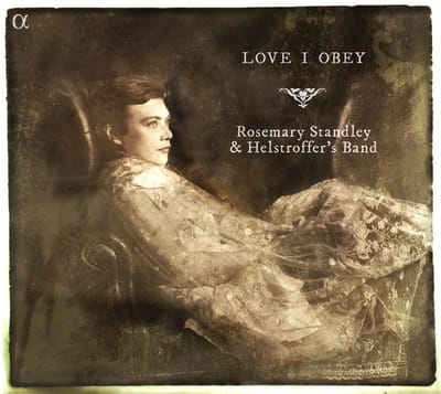 Rosemary Standley & Helstroffer's Band - Love I Obey (CD)