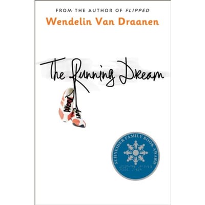 The Running Dream - Wendelin Van Draanen