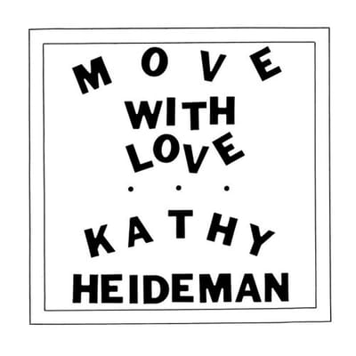 Kathy Heideman - Move With Love (LP)