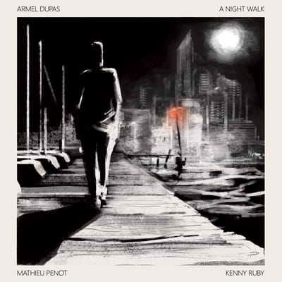 Armel Dupas - A Night Walk (CD)