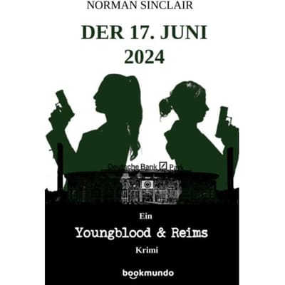 Der 17. Juni 2024 - Norman Sinclair