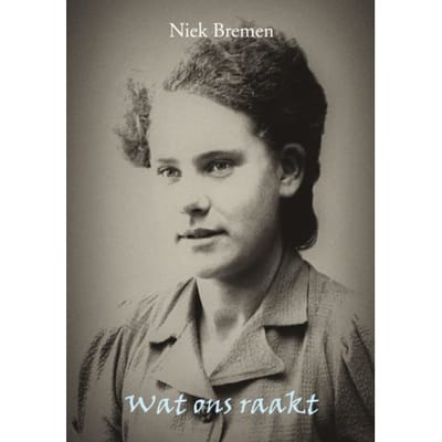 Wat Ons Raakt - Niek Bremen