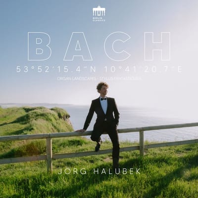 Jörg Halubek - J.S. Bach: 53°52'15.4"N 10°41'20.7"E (Lübeck, Norden, Goslar, Stylus Fantasticus II) (2 CD)