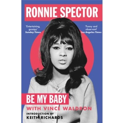 Be My Baby - Ronnie Spector