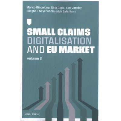Small Claims Digitalisation And Eu Market / Volume 2