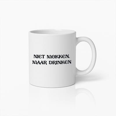 Grappige Koffiemok – ‘Niet Mokken, Maar Drinken’ Keramische Beker voor Koffie- en Theeliefhebbers