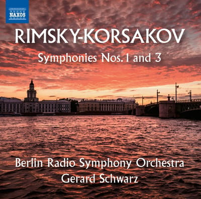 Rundfunk-Sinfonieorchester Berlin, Gerard Schwarz - Rimsky-korsakov: Symphonies Nos.1 And 3 (CD)