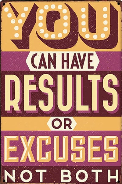 results - resultaten - excuses - werk - job - spreuk - Metalen Decoratie Wandbord