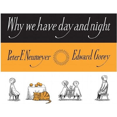 Why We Have Day And Night - Peter F. Neumeyer