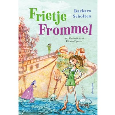 Frietje Frommel - Barbara Scholten
