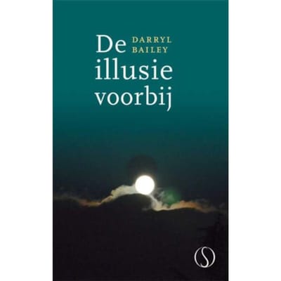 De Illusie Voorbij - Darryl Bailey