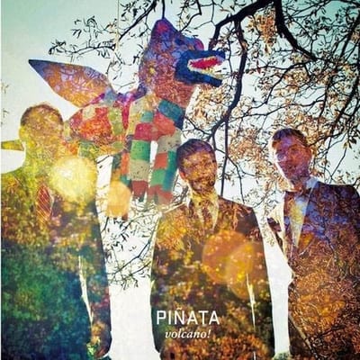 Volcano! - Piñata (CD | LP) (Coloured Vinyl) (Limited Edition)