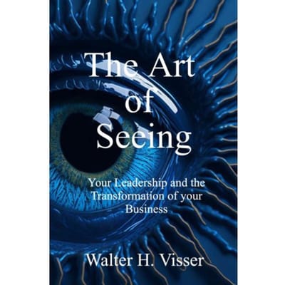 The Art Of Seeing - Walter H. Visser