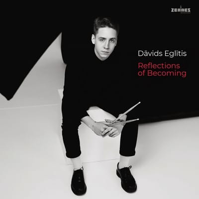 Davids Eglitis - Reflections Of Becoming (CD)