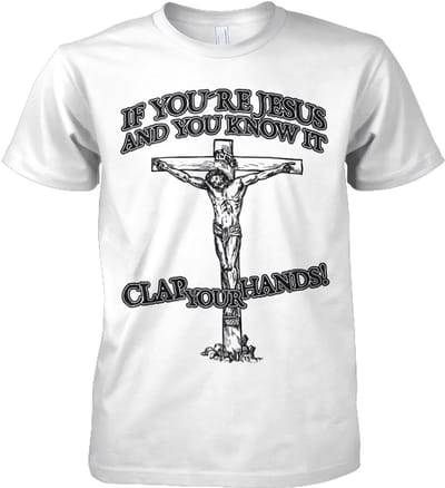 Hybris If You're Jesus – Clap Your Hands! White