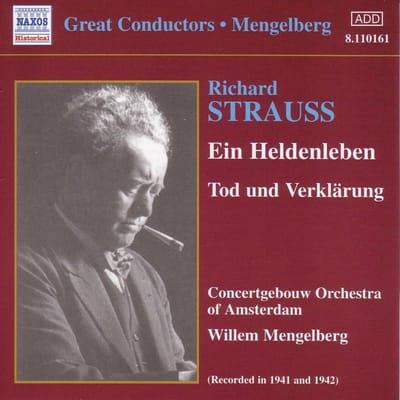 Concertgebouw Orkest, Willem Mengelberg - Strauss: Ein Heldenleben | Tod Und Verklärung (CD)