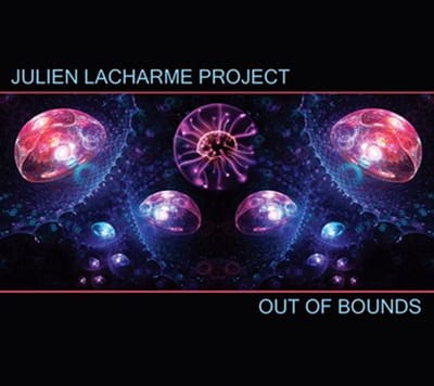 Julien Lacharme Project - Out Of Bonds (CD)