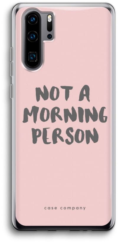 Case Company® - Hoesje geschikt voor Huawei P30 Pro hoesje - Morning person - Soft Cover Telefoonhoesje - Bescherming aan alle Kanten en Schermrand