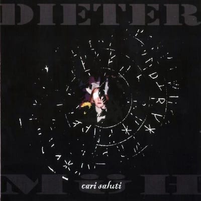 Dieter Muh - Cari Saluti