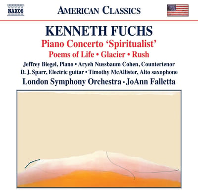 Timothy McAllister, London Symphony Orchestra, JoAnn Falletta - Fuchs: Piano Concerto 'Spiritualist'|Poems Of Life|Glacier (CD)